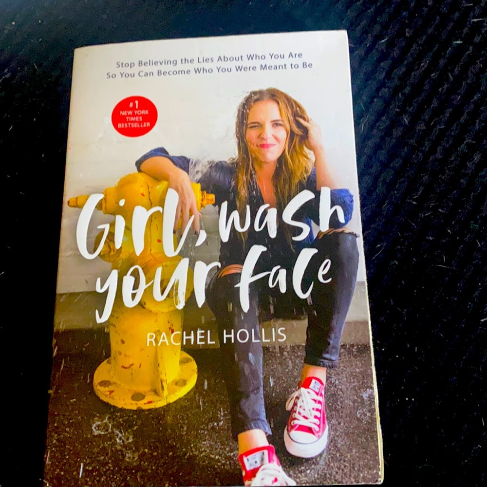 Girl wash your face- a book by Rachel Hollis